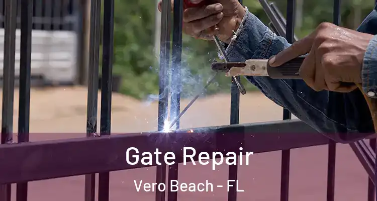  Gate Repair Vero Beach - FL