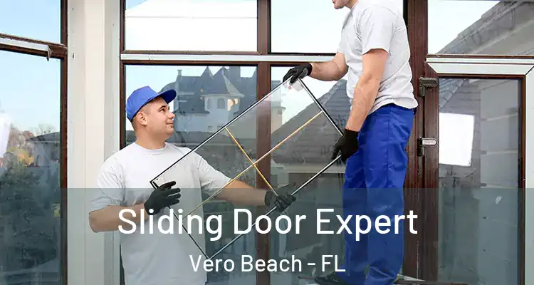  Sliding Door Expert Vero Beach - FL